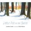 Little Fox in the Snow - Hardcover