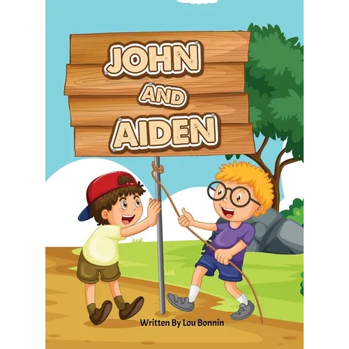 John and Aiden - Hardcover