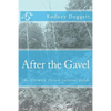 After the Gavel: The Ultimate Prison Survival Guide - Paperback