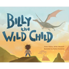 Billy The Wild Child - Hardcover