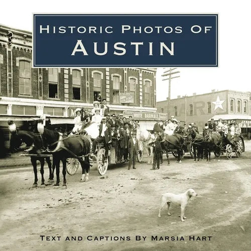 Historic Photos of Austin - Hardcover