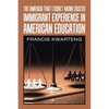 The America That I Didn't Know Existed: Immigrant Experience in American Education - Paperback