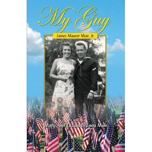 My Guy: James Maurer Muir. Jr. - Paperback