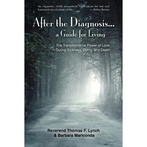 After the Diagnosis...: A Guide for Living - Paperback