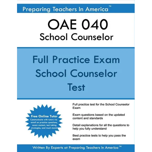 OAE 040 School Counselor: OAE School Counselor - Paperback