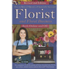 How to Open & Operate a Financially Successful Florist and Floral Business Online and Off REVISED 2ND EDITION - Paperback