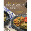 Recipes for Entertaining Panamanian Style - Hardcover