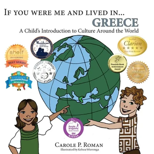 If You Were Me and Lived in... Greece: A Child's Introduction to Culture Around the World - Paperback