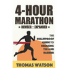 The 4-Hour Marathon: The Bulletproof Guide to Running a Sub 4-HR Marathon - Paperback