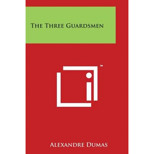 The Three Guardsmen - Paperback