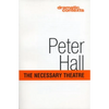 The Necessary Theatre - Paperback