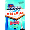 Plain Heathen Mischief - Paperback