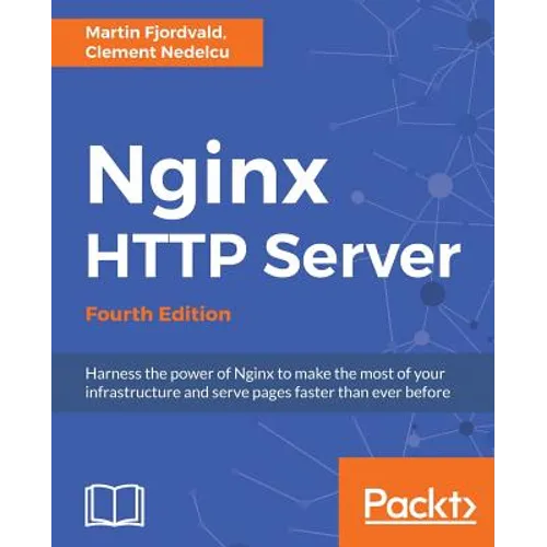 Nginx HTTP Server - Fourth Edition - Paperback