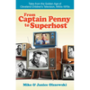 From Captain Penny to Superhost: Tales from the Golden Age of Cleveland Children's Television, 1950s-1970s - Paperback