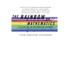 The Rainbow of Mathematics: A History of the Mathematical Sciences - Paperback