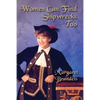 Women Can Find Shipwrecks Too - Paperback