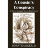 A Cousin's Conspiracy, a Boy's Struggle for an Inheritance - Paperback