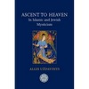 Ascent to Heaven in Islamic and Jewish Mysticism - Paperback