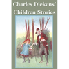 Charles Dickens' Children Stories - Paperback