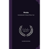 Works: Knickerbocker's History Of New York - Hardcover