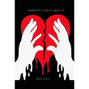 Honesty. Loves. Cruelty. - Paperback