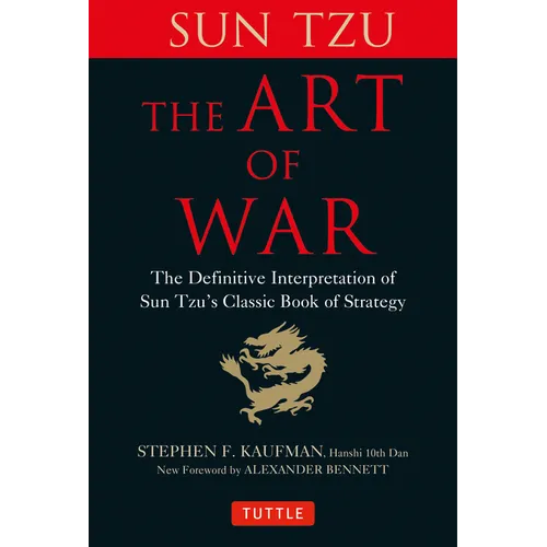 The Art of War: The Definitive Interpretation of Sun Tzu's Classic Book of Strategy - Hardcover