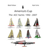 America's Cup The ACC Yachts 1992 - 2007 - Paperback