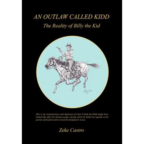 An Outlaw Called Kidd - The Reality of Billy the Kid - Hardcover