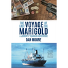 The Last Voyage of the Marigold: A Johnny O'Scanlon Adventure - Paperback