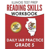 ILLINOIS TEST PREP Reading Skills Workbook Daily IAR Practice Grade 5: Preparation for the Illinois Assessment of Readiness ELA/Literacy Tests - Paperback
