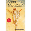 Neville Goddard Grand Collection: All 14 Books by a New Thought Pioneer Including Feeling Is the Secret, At Your Command, The Law and the Promise, and - Hardcover