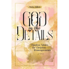God in the Details: Timeless Advice for Christian Womenpreneurs - Paperback