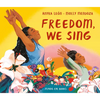 Freedom, We Sing - Hardcover