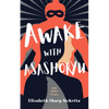 Awake with Asashoryu and Other Essays - Paperback