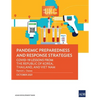 Pandemic Preparedness and Response Strategies: Covid-19 Lessons from the Republic of Korea, Thailand, and Viet Nam - Paperback