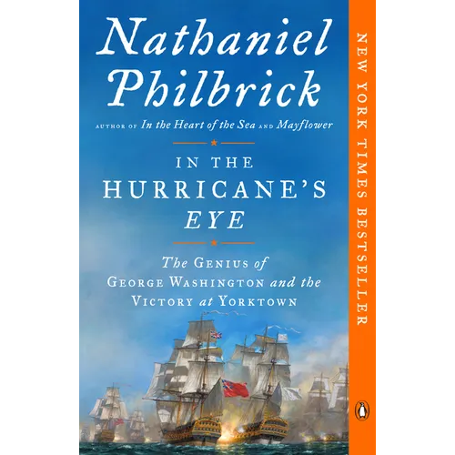 In the Hurricane's Eye: The Genius of George Washington and the Victory at Yorktown - Paperback
