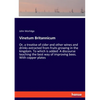 Vinetum Britannicum: Or, a treatise of cider and other wines and drinks extracted from fruits growing in the kingdom. To which is added: A discourse t - Paperback
