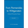 From Parmenides to Wittgenstein, Volume 1: Collected Philosophical Papers - Hardcover