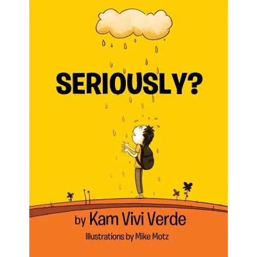 Seriously? - Paperback