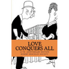 Love Conquers All - Paperback