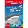 DK Super Readers Pre-Level Little Sharks Big Sharks - Hardcover
