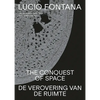 Lucio Fontana: The Conquest of Space - Paperback