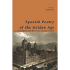 Spanish Poetry of the Golden Age, in Contemporary English Translations - Paperback