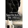 Snowball in Hell - Paperback
