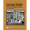 Community Building: What Makes It Work: A Review of Factors Influencing Successful Community Building - Paperback