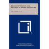 Manifest Destiny and Mission in American History: A Reinterpretation - Hardcover