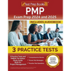 PMP Exam Prep 2024 and 2025: 3 Practice Tests and PMBOK 7th Edition Study Guide Book for Project Management [Includes Detailed Answer Explanations] - Paperback