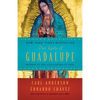 Our Lady of Guadalupe: Mother of the Civilization of Love - Paperback