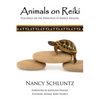 Animals on Reiki: Teachings on the Principles of Energy Healing - Paperback