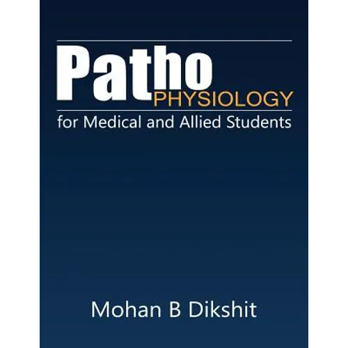 Pathophysiology for Medical and Allied Students - Paperback